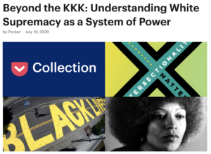 Image of pocket article titled Beyond the KKK: Understanding White Supremacy as a System of Power