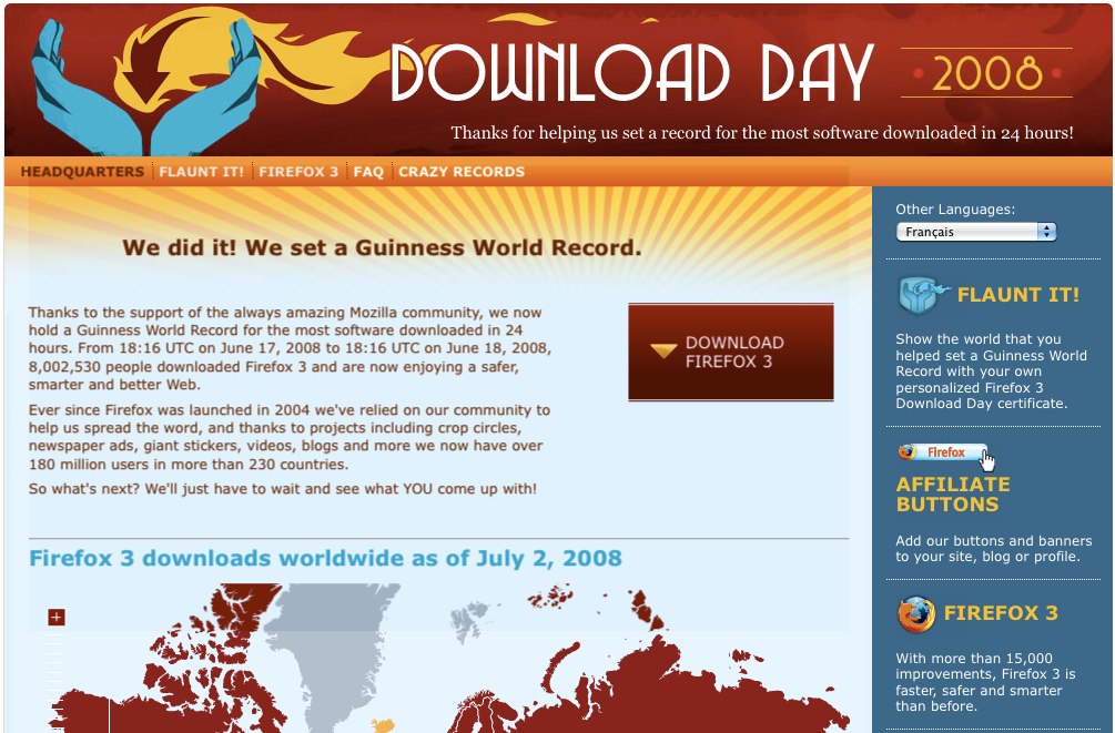 Download Day 2008 The Mozilla website Download Day 2008 has been retired in December 2010. Per the website, “Thanks to the support of the always amazing Mozilla community, we now hold a Guinness...