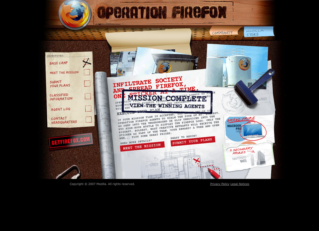 Operation Firefox The website Operation Firefox has been retired in December 2010. The blog post describing the successful mission is available at: http://blog.mozilla.org/operationfx/2007/12/14/declassified-information-and-the-winner-is/