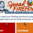In May 2011, the Spread Firefox website was retired. There are currently plans to create a new iteration of this website at a later date. Spread Firefox allowed any Mozilla...