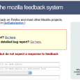 In May 2011, the website Hendrix (hendrix.mozilla.org), the former Mozilla Feedback System, was retired. For a more in-depth description of the history and intent behind the Hendrix system, please read...