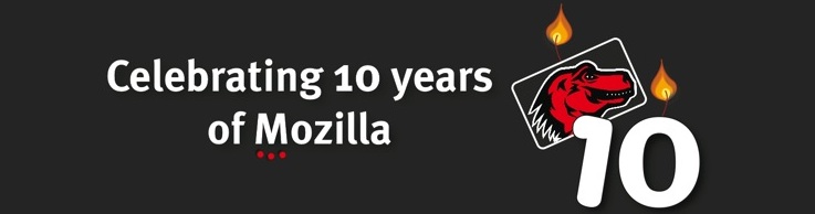 Mozilla 10th Anniversary