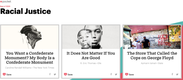 A screenshot from the Pocket Best of 2020 lists, highlighting 3 articles about Racial Justice