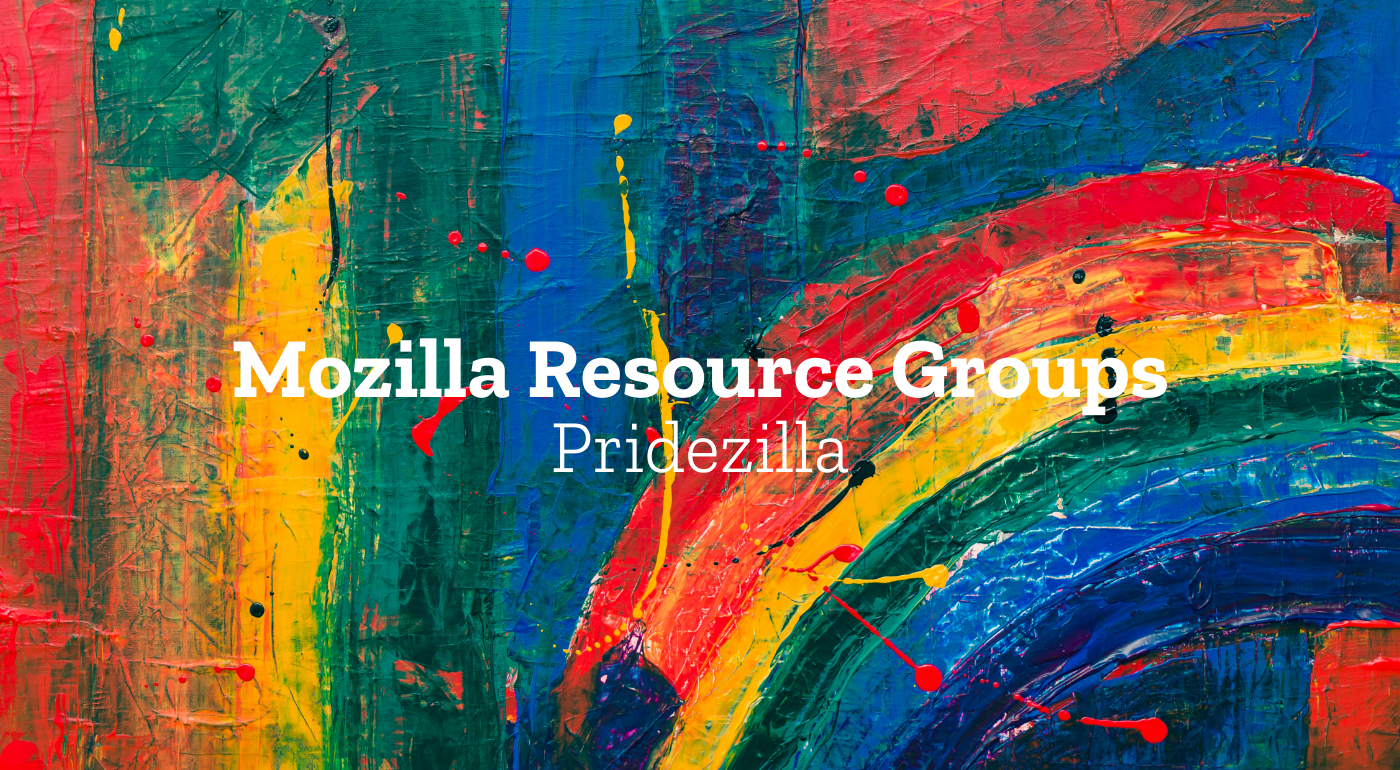 Mozilla Resource Groups: Pridezilla
