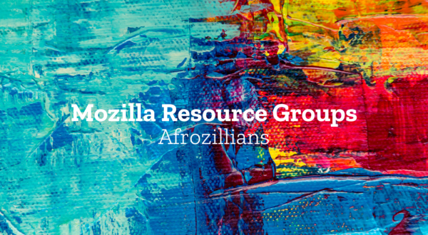Mozilla Resource Groups: Afrozillians