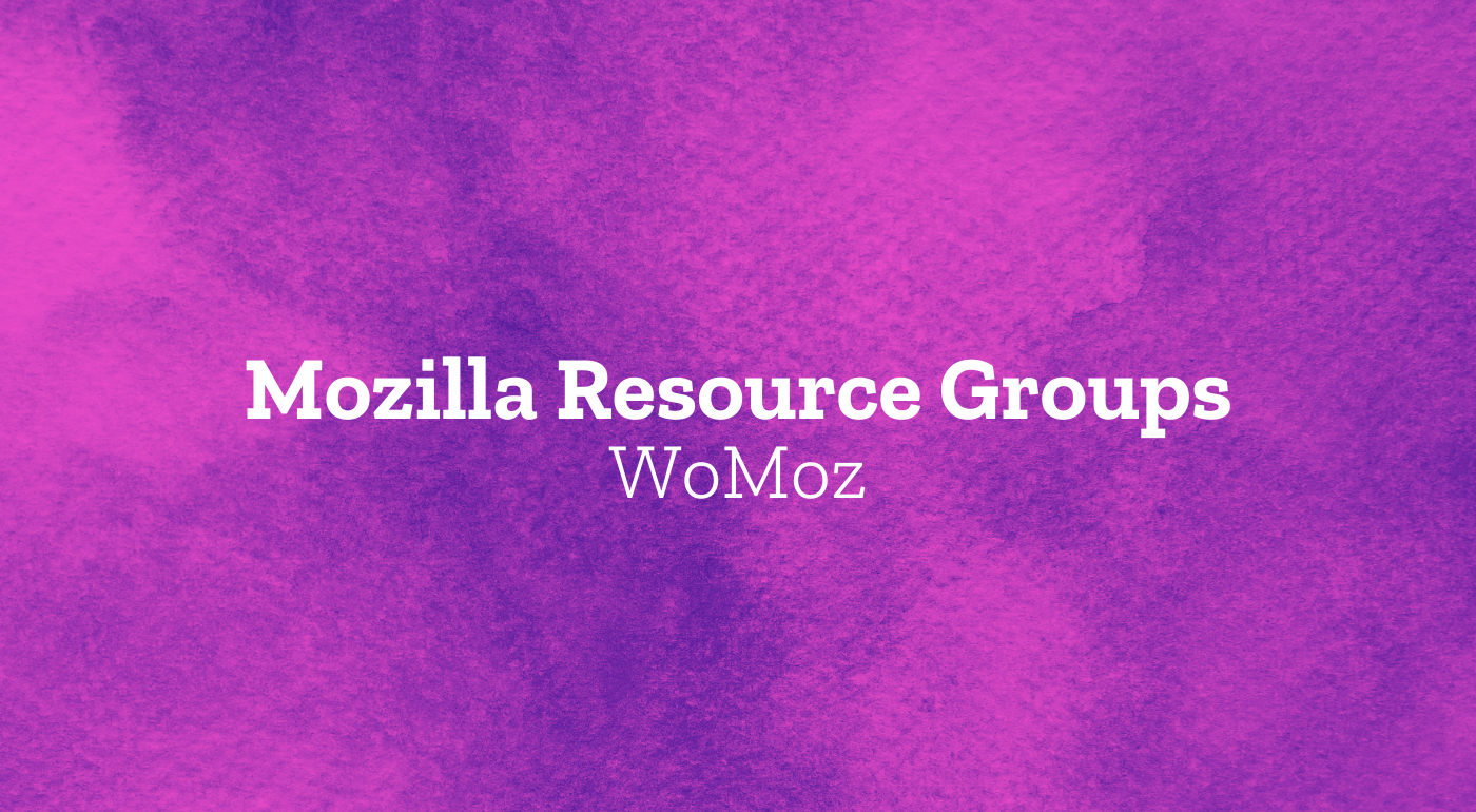Mozilla Resource Groups: WoMoz