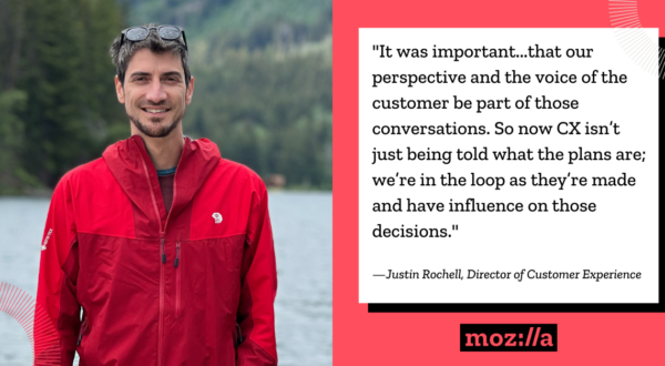 Director of Customer Experience Justin Rochell on collaboration, innovation and evolution at Mozilla