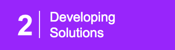 Purple box with number 2 and the text, "Developing Solutions." Signals second post in three-part series.