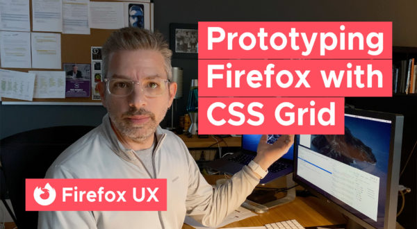 Prototyping Firefox with CSS Grid