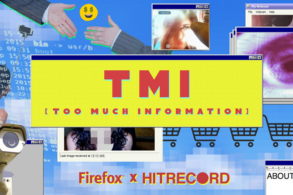 TMI: Be In Our Short Film about Internet Privacy with HitRecord