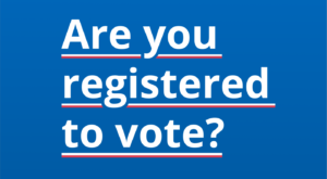 Are you registered to vote?