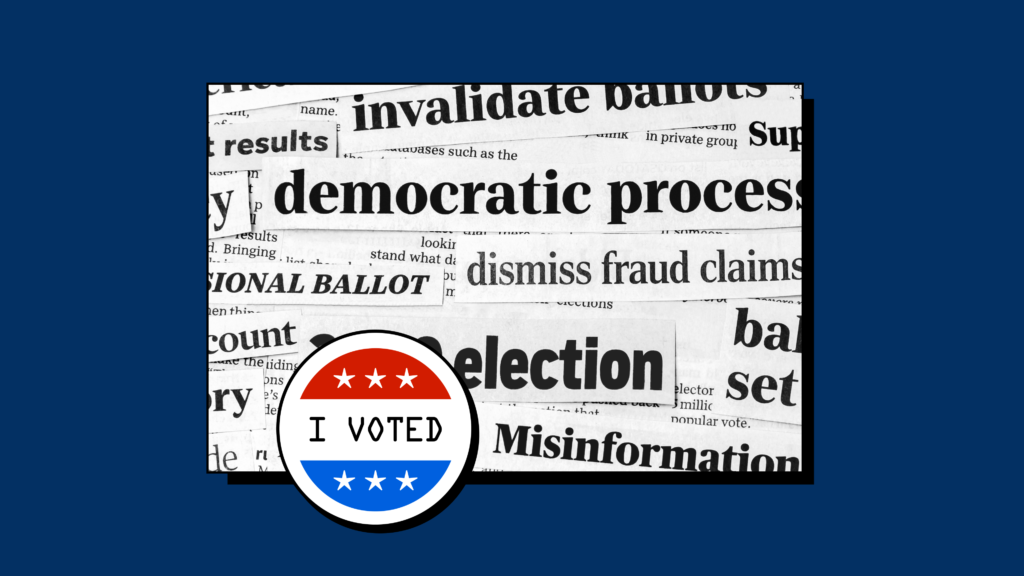An illustration shows an "I VOTED" sticker on top of newspaper election headlines about misinformation. 