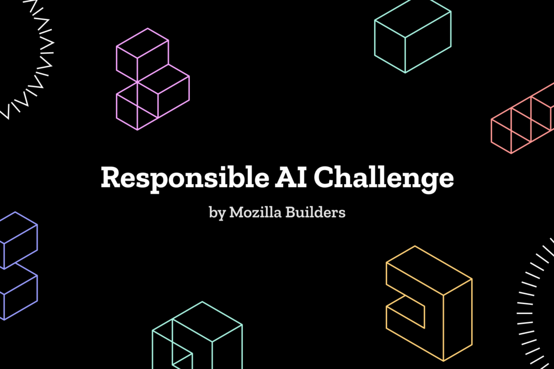 AIChallenge Distilled text Mozilla Launches Responsible AI Challenge