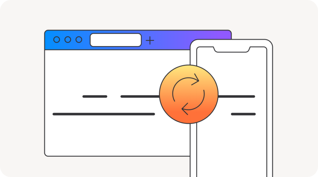 Browser window and smartphone with a sync icon, representing syncing data between devices.