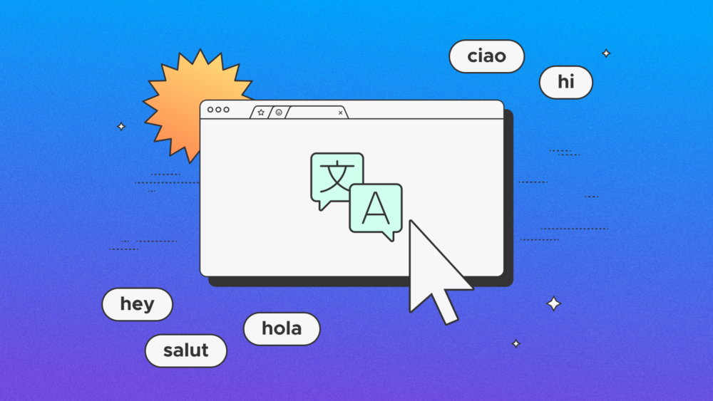 Browser window with translation icons, surrounded by greetings like “hi,” “hola,” and “ciao” on a colorful background.