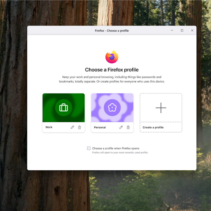Firefox Profile Manager showing Work and Personal profiles, with an option to create a new one, on a desktop with a forest background.
