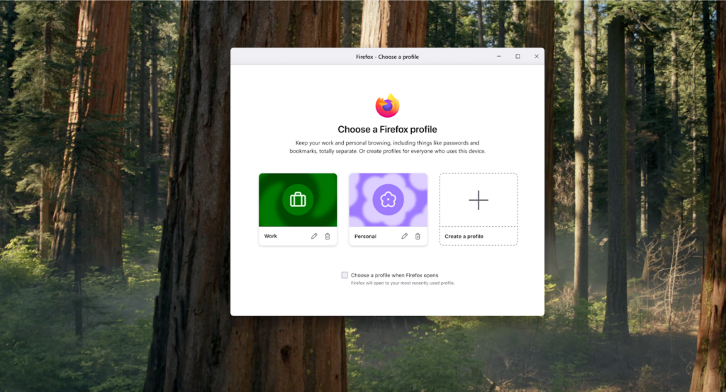 Firefox Profile Manager showing Work and Personal profiles, with an option to create a new one, on a desktop with a forest background.
