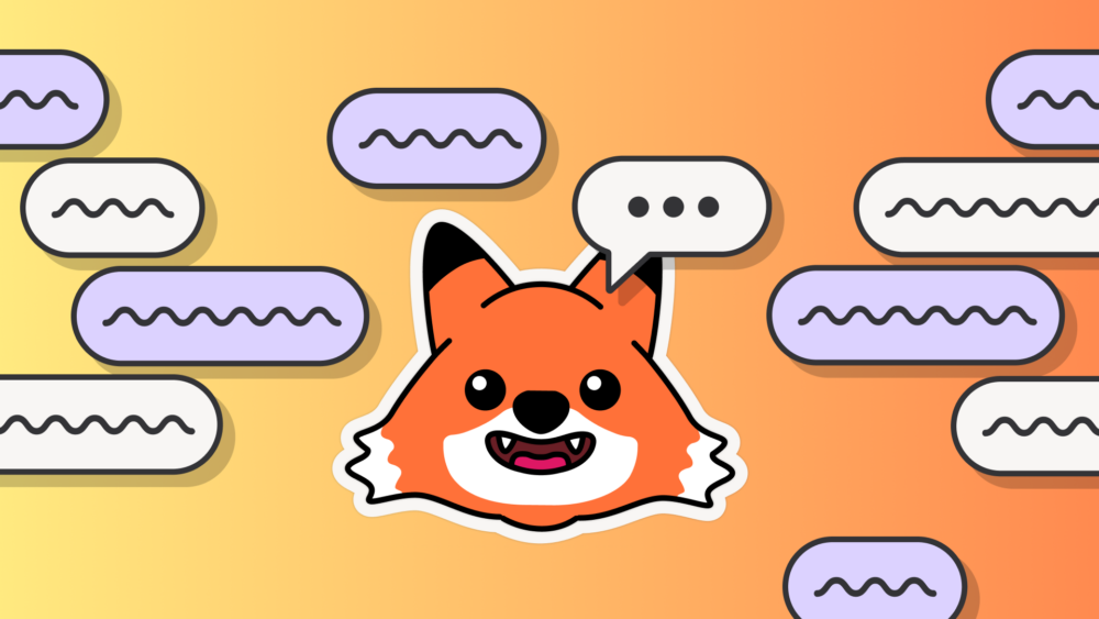 A cheerful cartoon fox head with a speech bubble containing three dots, surrounded by multiple chat bubbles on a warm orange-to-yellow gradient background. The fox appears to be communicating, evoking a friendly and conversational tone.