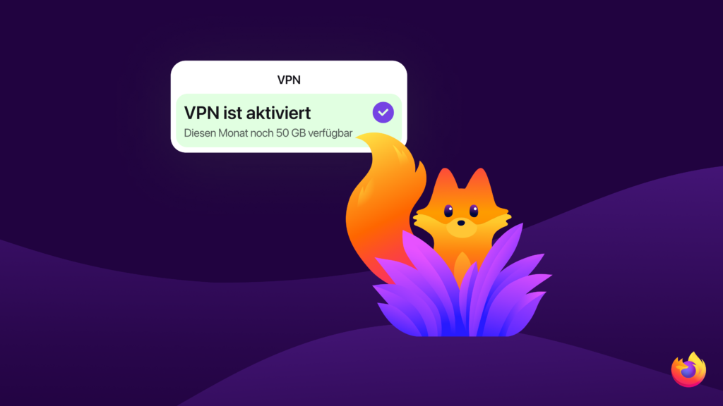 A Firefox browser window displays a fox illustration with a visible VPN status indicator showing “VPN is on” and remaining data for the month.