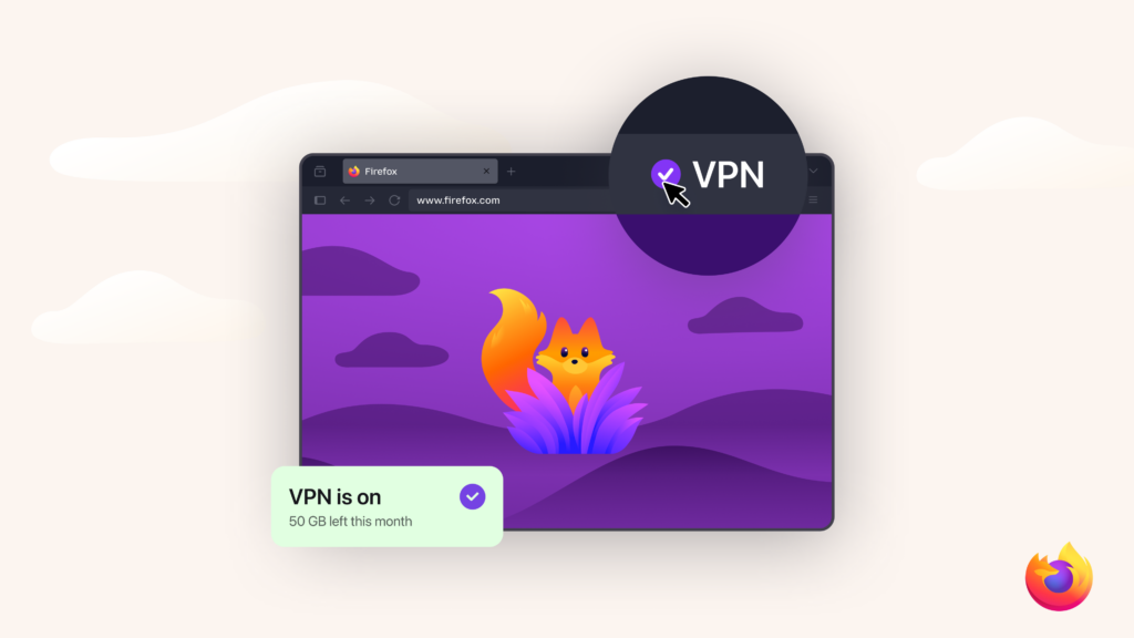 A Firefox browser window displays a fox illustration with a visible VPN status indicator showing “VPN is on” and remaining data for the month.